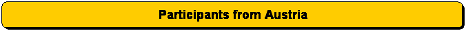Abgerundetes Rechteck: Participants from Austria
