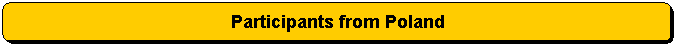 Pyristetty suorakulmio: Participants from Poland
